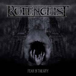 Rotengeist : Fear Is the Key